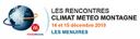 14èmes Rencontres Climat Météo Montagne - 14 et 15 décembre - Les Menuires (73)